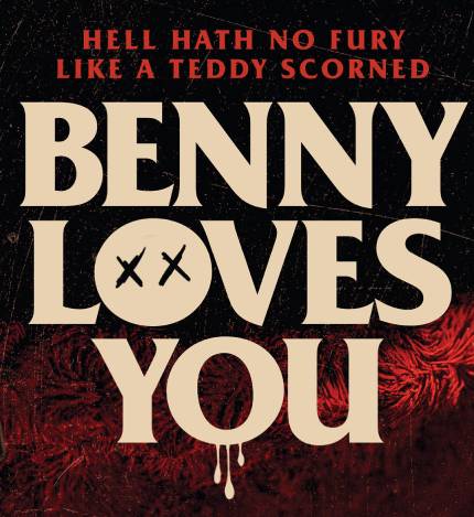 BENNY LOVES YOU Trailer: Check Out This Killer Doll Horror Comedy From The UK